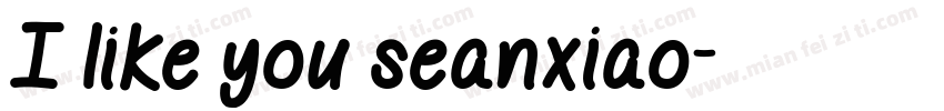 I like you seanxiao字体转换